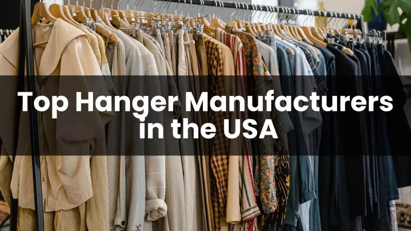 Top Hanger Manufacturers in the USA